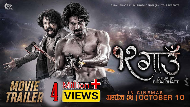 12 Gaun - Movie Official Trailer 2024 - Biraj Bhatta, Samir Bhatta - In Cinemas Asoj 24 | October 10