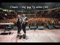 Classic - Hej czy Ty wiesz (4K) - 5 Gala Disco Polo Arena Toruń 2019