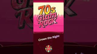 (70s Rock, Glam Rock) "Crown the Night"