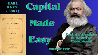Capital (Marx) Made Easy (5): Absolute & Relative Surplus-Value Combined