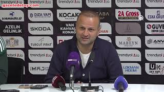 Vanspor FK-Manisa FK maçının ardından