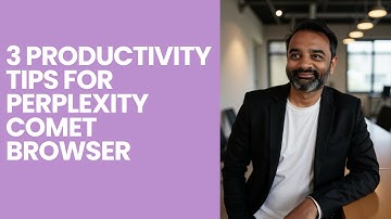 How to Be More Productive with Perplexity Comet Browser