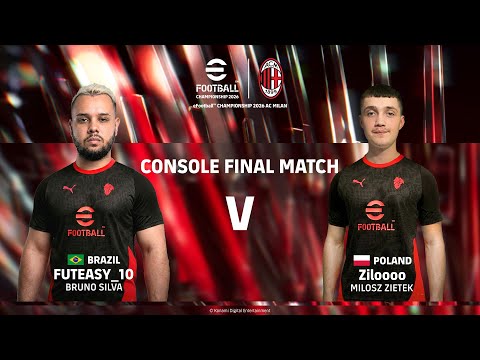 Console Grand Final: Futeasy_10 Vs Ziloooo | Efootball™ Championship 2026 Ac Milan Finals