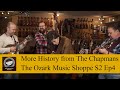 More history of the chapmans  the ozark music shoppe