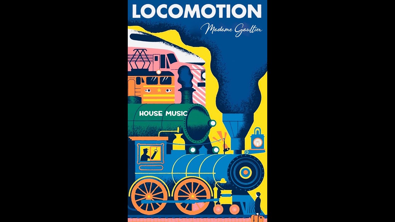 Locomotion by Mme Gaultier