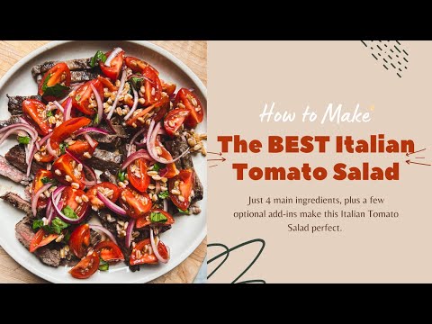 How to make the BEST Italian Tomato Salad (tutorial)