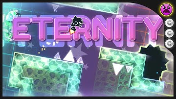 "Eternity" By HeniXs (ALL COINS) - Geometry Dash