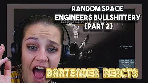 Random Space Engineers Bull*hittery (part 2) by SovietWomble | First Time Watching