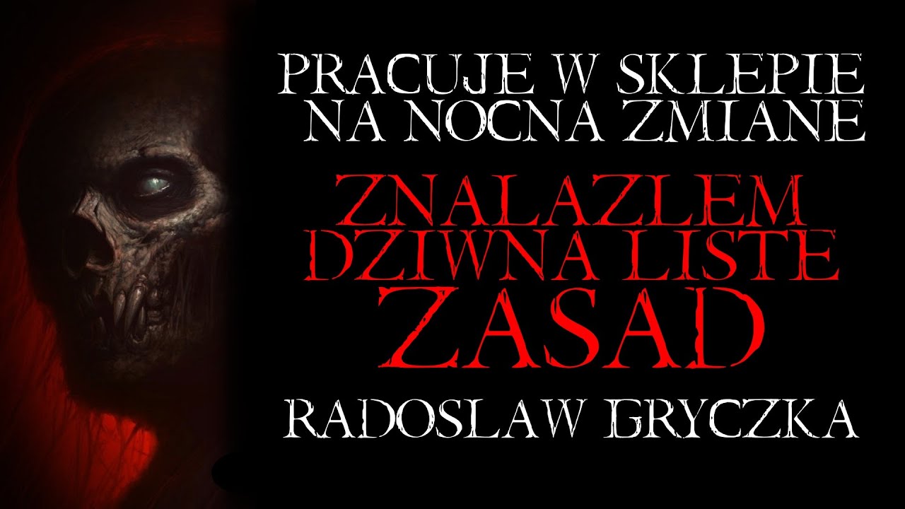 Pracuję w Sklepie na Nocną Zmianę. Znalazłem Dziwną Listę Zasad - Creepypasta Straszna Historia