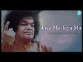 Jaya Ma Jaya Ma | Devi Bhajan | Navaratri Special | Sri Sathya Sai Bhajan | Fusion |