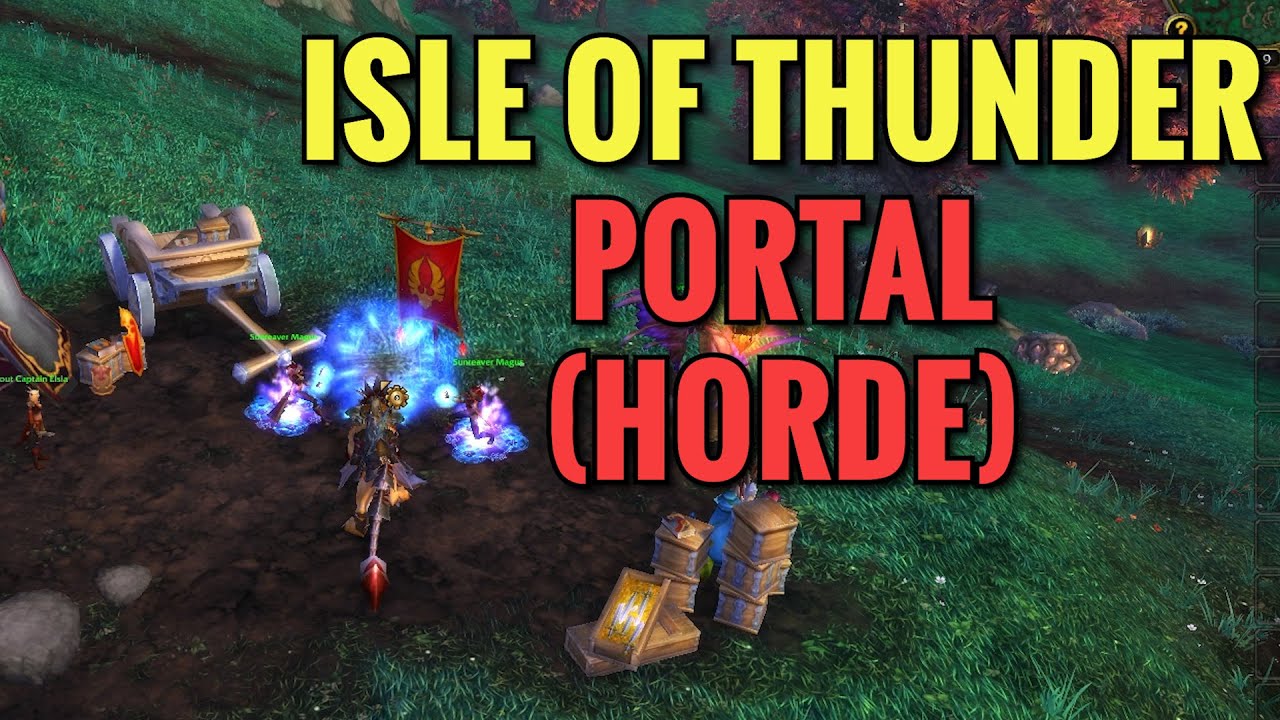 Portal To Isle Of Thunder (HORDE) (WoW MOP)
