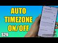 How to Enable/Disable Automatic Time zone on Samsung Galaxy S26/S26+/Ultra