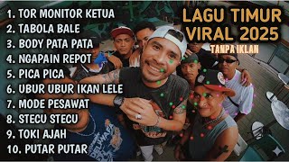 Download Lagu 🔥🎶 Kompilasi Lagu Timur Viral 2025 – Tor Monitor, Tabola Bale, Body Pata, Pica Pica  Auto Bikin Go MP3