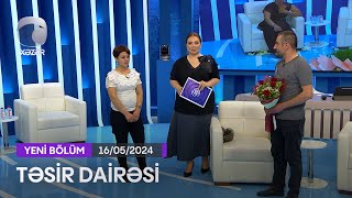 Təsir Dairəsi - 16.05.2024