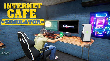 I OPENED MY OWN CAFE (INTERNET CAFE SIMULATOR) #1