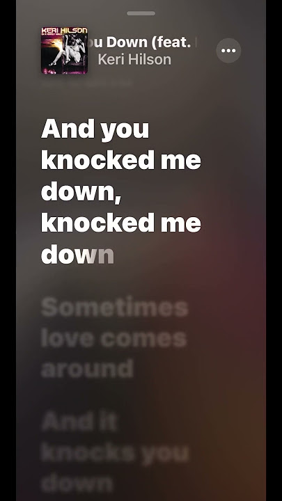 Knock you down- Keri hilson.