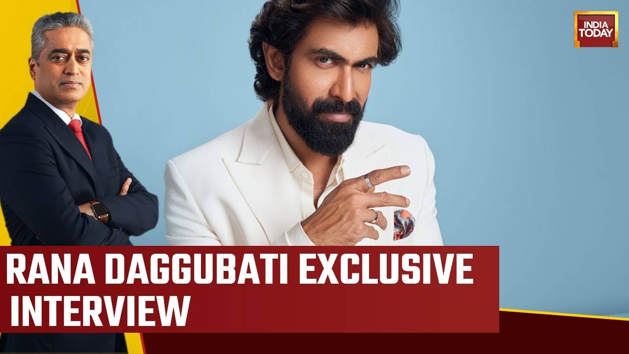 Rajdeep Sardesai LIVE With Superstar Rana Daggubati | 'We Can Make A ...