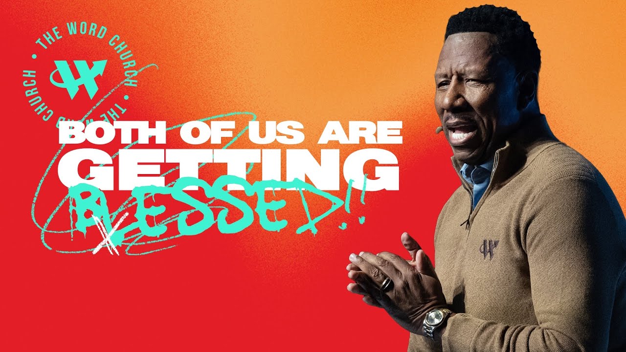 Dr. R.A. Vernon // Both Of Us Are Getting Blessed // The Word Church