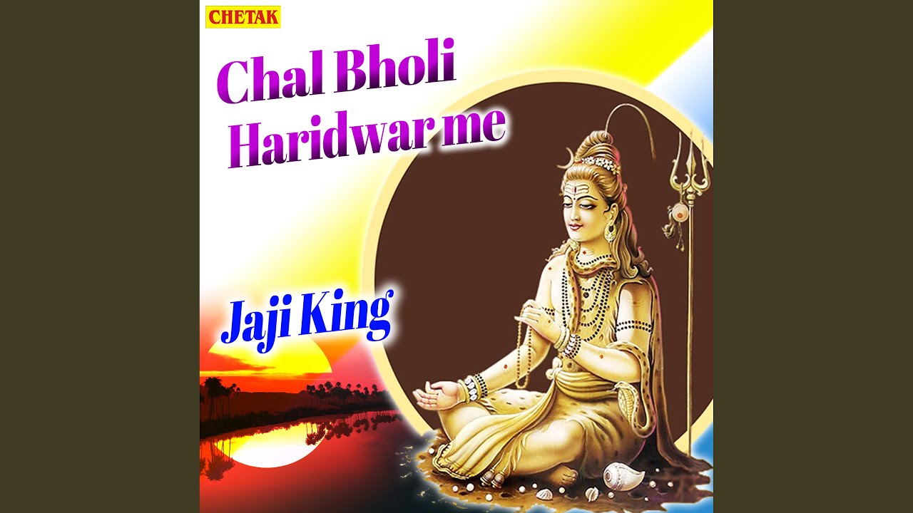 Chaal Bholi Haridwar Me