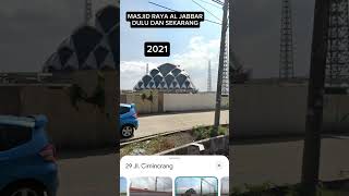 MASJID AL JABBAR BANDUNG JAMAN DULU DAN SEKARANG #bandung #aljabbar #masjidaljabar