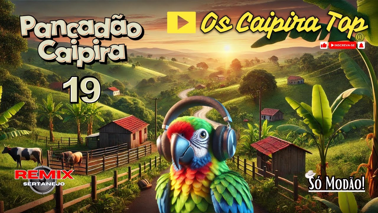 SELEÇÃO Pancadão Caipira  19 (REMIX) Os Caipira Top 2024 