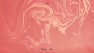 filous - For Love (ft. klei)