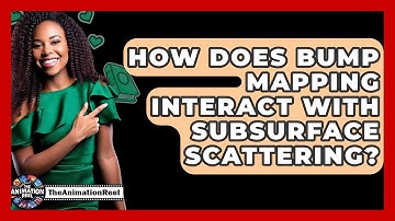 How Does Bump Mapping Interact With Subsurface Scattering? - The Animation Reel