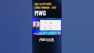 Đọc vị cổ phiếu MWG cùng Finbook | Số 6 (trích đoạn 13) #shorts #short #chungkhoan #mwg