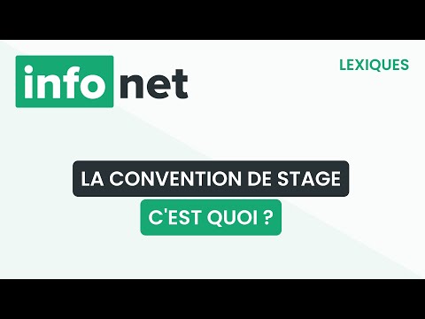 La convention de stage, c&rsquo;est quoi ? (définition, aide, lexique, tuto, explication)