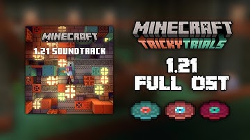 Minecraft: New 1.21 Soundtrack (Tricky Trials) Full OST