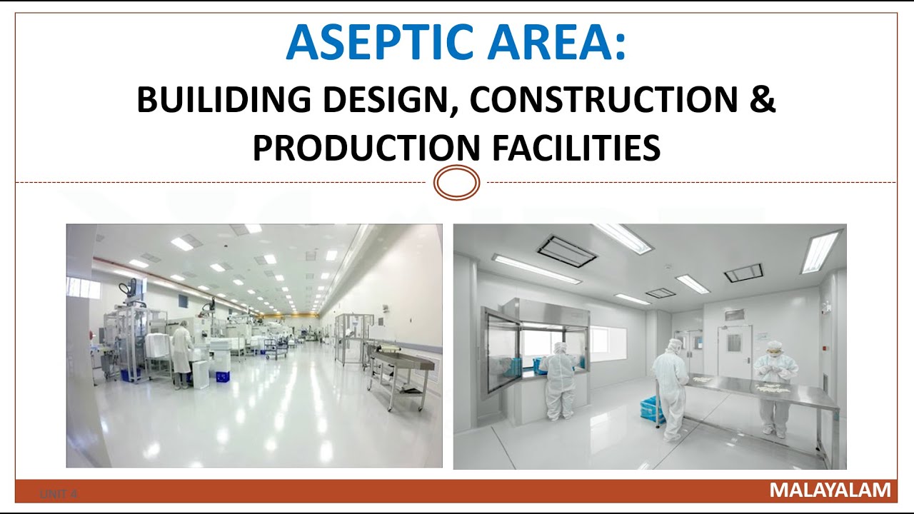 Aseptic Area: Construction and Production facilities: MALAYALAM