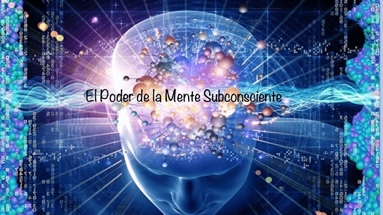 El Poder De La Mente Subconsciente - YouTube