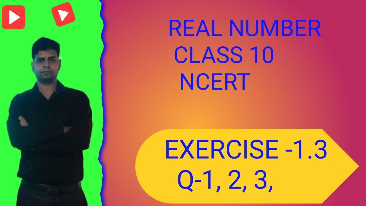 real-number-class-10-ex-1-3-q-1-2-3-ncert-youtube