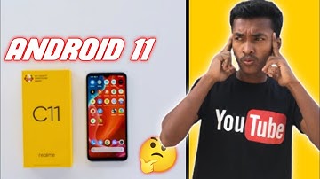 kya realme c11 per Android 11 aaega | no investment