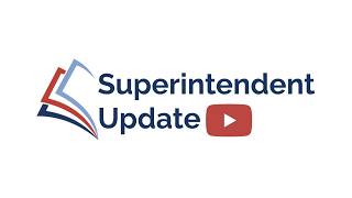 Superintendent Update, October 9th, 2026
