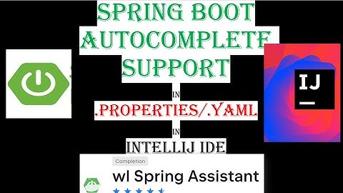 Spring Boot Autocomplete Support in .properties/.yaml file in IntelliJ CE | IntelliJ Tips & Tricks
