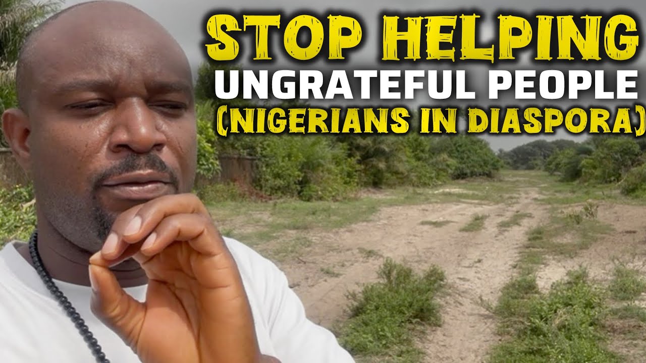 Нигерийцы в диаспоре! Прекратите отправлять деньги неблагодарным людям на родине!