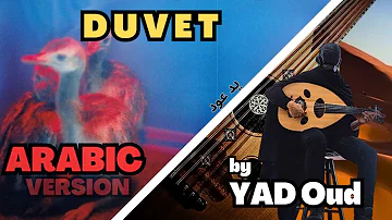 Duvet - Bôa (The Arabic Version/Rendition)