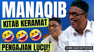 Habib Umar Muthohar KUPAS TUNTAS KITAB MANAQIB Pengajian Terbaru 2023 Pengajian Lucu 2023