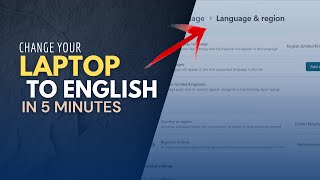 How To Change Settings To English On Your Laptop in 5 Minutes