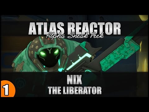 Atlas Reactor Gameplay - Freelancer Spotlight: Nix - 1080p 60FPS
