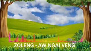 Video thumbnail of "Zoleng - Aw Ngai Veng (Zomi Gospel Song)"