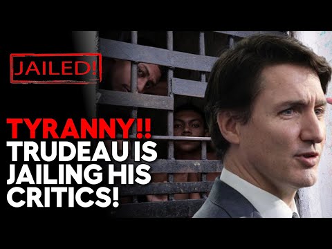 Trudeau Can Now JAIL Anyone OPPOSING His Regime!
