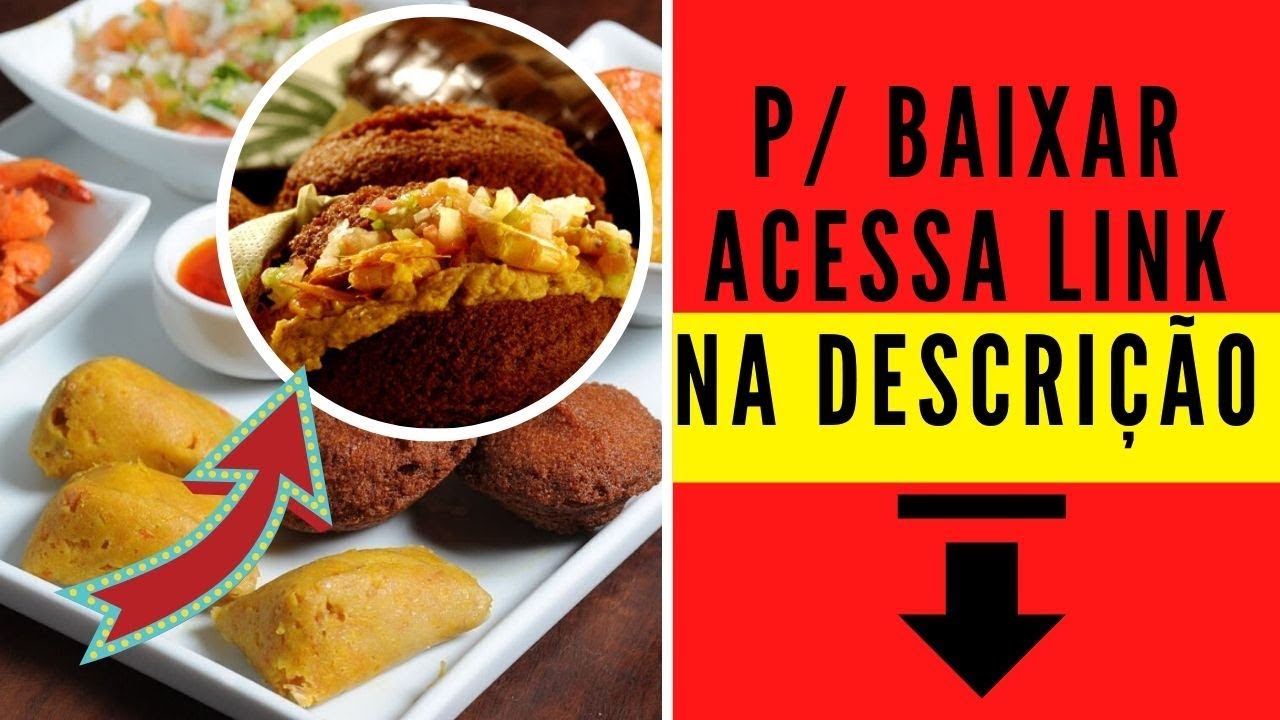 Curso Acarajé e Abará da Bahia Funciona? Aprenda Passo a Passo