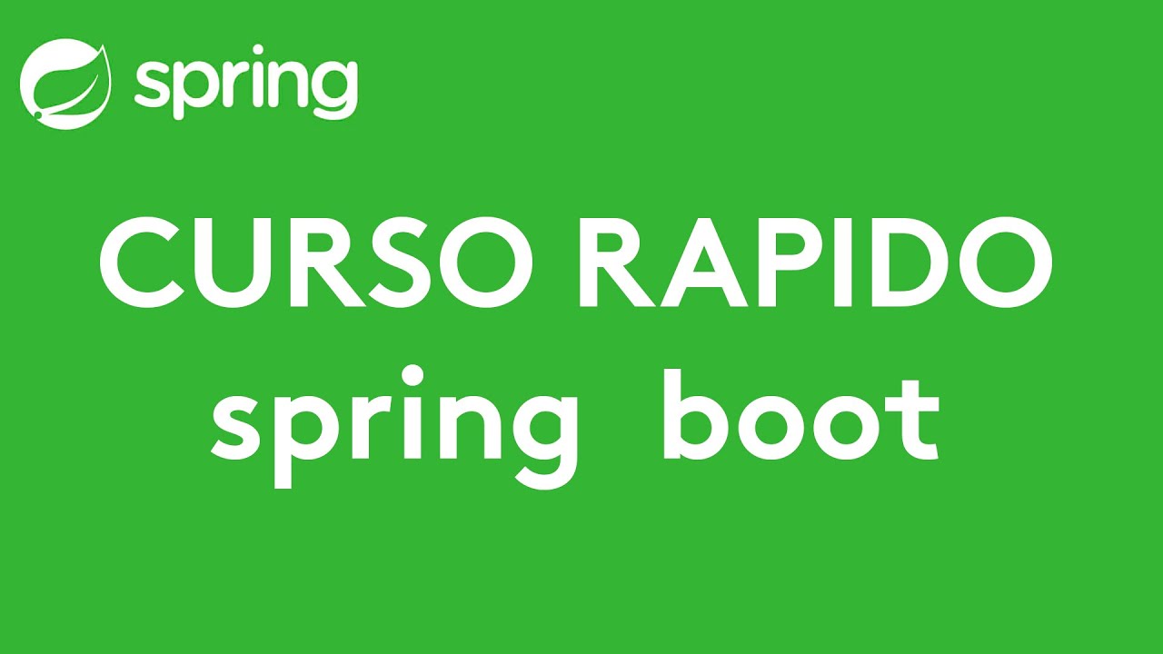 Curso rapido de Spring Boot - 2021 - YouTube