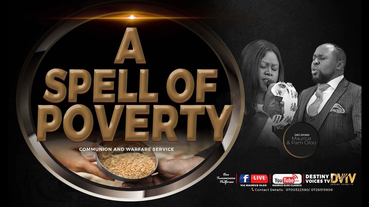A SPELL OF POVERTY