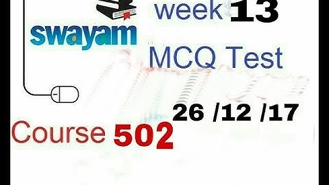 Course 502 week 13 mcq test - swayam portal - nios d.el.ed teachers.
