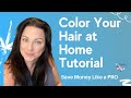 How to EASILY Color Your Hair at Home &amp; Save a TON of Money! Cover Your Gray Like a PRO!