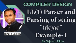 LL(1) Parser & Parsing of string "(dc)ac" Ex. 1 | Compiler Design