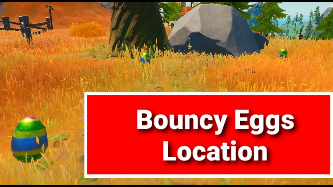 EASY! Where To Find BOUNCY EGGS In Fortnite Chapter 2 Season 6 YouTube
